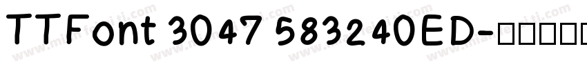 TTFont 3047 583240ED字体转换